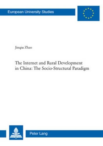 [object Object] «The Internet and Rural Development in China: The Socio-Structural Paradigm», автор Цзіньцю Чжао - фото №1