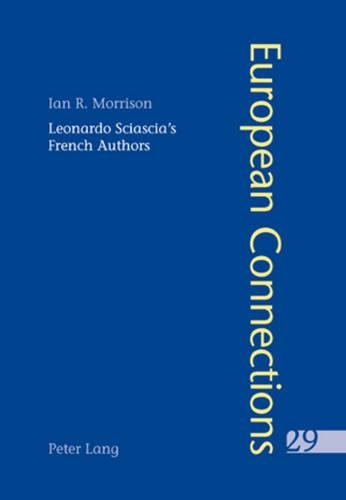 Бумажная книга «Leonardo Sciascia’s French Authors», автор Ян Моррисон - фото №1