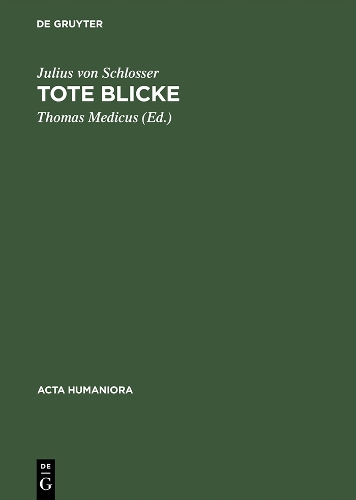 Паперова книга «Tote Blicke: Geschichte der Porträtbildnerei in Wachs. Ein Versuch», автор Хуліус фон Шлоссер - фото №1