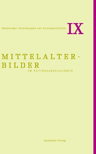Бумажная книга «Mittelalterbilder im Nationalsozialismus», авторов Бруно Ройденбах, Майке Штайнкамп - фото №1