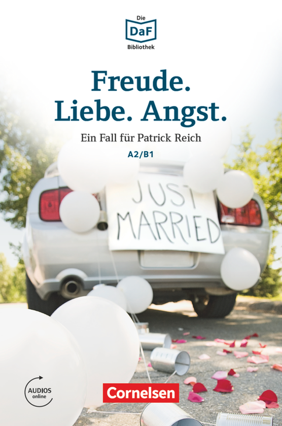 Паперова книга «Die DaF-Bibliothek A2/B1 Freude. Liebe. Angst (+ Mit Audios-Online)», авторів Христіан Баумгартен, Фолькер Борбейн - фото №1