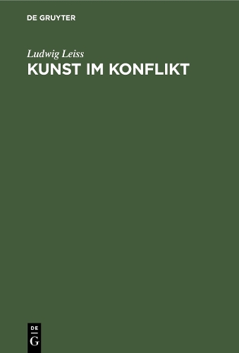 Бумажная книга «Kunst im Konflikt: Kunst und Künstler im Widerstreit mit der “Obrigkeit”», автор Людвиг Лейсс - фото №1