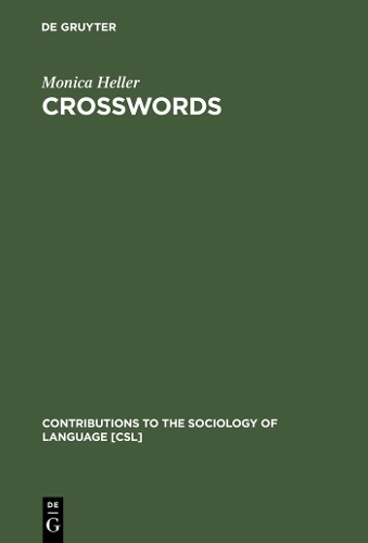 Бумажная книга «Crosswords: Language, Education and Ethnicity in French Ontario», автор Моника Хеллер - фото №1