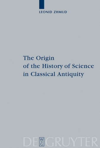Бумажная книга «The Origin of the History of Science in Classical Antiquity», автор Леонид Жмуд - фото №1