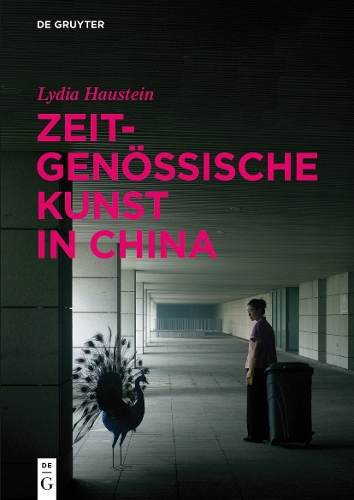 Бумажная книга «Zeitgenössische Kunst in China», автор Лидия Хауштайн - фото №1