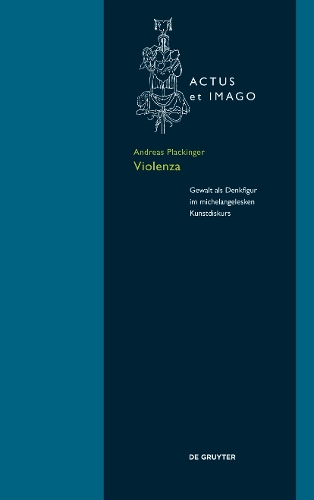 Бумажная книга «"Violenza": Gewalt als Denkfigur im michelangelesken Kunstdiskurs», автор Андреас Плакингер - фото №1