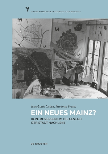 Бумажная книга «Ein neues Mainz?: Kontroversen um die Gestalt der Stadt nach 1945», авторов Хартмут Франк, Жан-Луи Коэн, Фолькер Циглер - фото №1