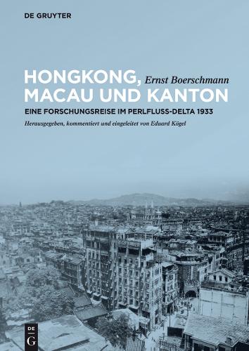 Бумажная книга «Hongkong, Macau und Kanton: Eine Forschungsreise im Perlfluss-Delta 1933», автор Эрнст Буршманн - фото №1