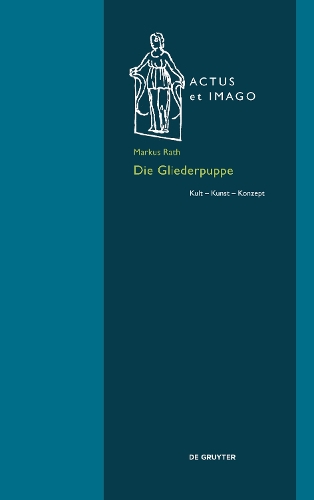 Паперова книга «Die Gliederpuppe: Kult – Kunst – Konzept», автор Маркус Рат - фото №1