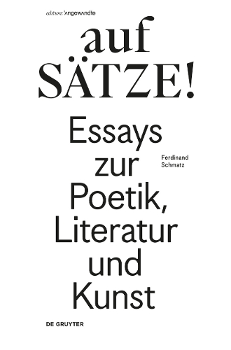 Бумажная книга «aufSÄTZE!: Essays zur Poetik, Literatur und Kunst», автор Фердинанд Шматц - фото №1