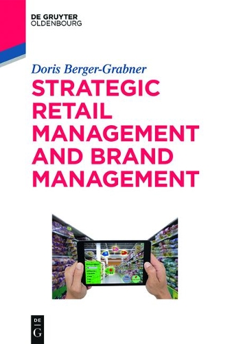 Бумажная книга «Strategic Retail Management and Brand Management: Trends, Tactics, and Examples», автор Дорис Бергер-Грабнер - фото №1