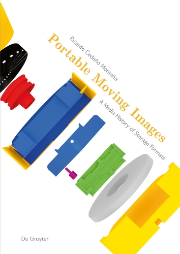 Паперова книга «Portable Moving Images: A Media History of Storage Formats», автор Рікардо Седеньо Монтана - фото №1