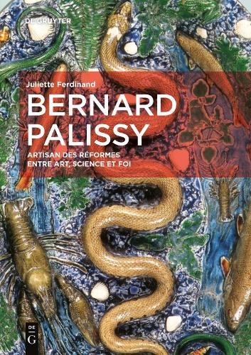 Бумажная книга «Bernard Palissy: Artisan des réformes entre art, science et foi», автор Джульетта Фердинанд - фото №1