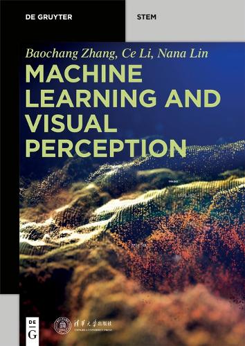 Бумажная книга «Machine Learning and Visual Perception», автор Баочан Чжан - фото №1