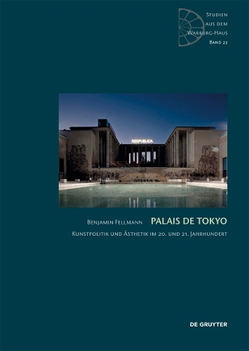 Бумажная книга «Palais de Tokyo: Kunstpolitik und Ästhetik im 20. und 21. Jahrhundert», автор Бенджамин Феллманн - фото №1