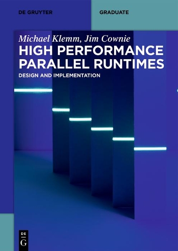 [object Object] «High Performance Parallel Runtimes: Design and Implementation», авторов Джим Коуни, Майкл Клемм - фото №1