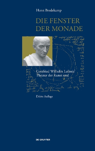 Бумажная книга «Die Fenster der Monade: Gottfried Wilhelm Leibniz' Theater der Natur und Kunst», автор Хорст Бредекамп - фото №1