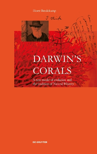 Бумажная книга «Darwin's Corals: A New Model of Evolution and the Tradition of Natural History», автор Хорст Бредекамп - фото №1