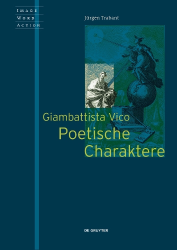 Паперова книга «Giambattista Vico - Poetische Charaktere», автор Юрген Трабант - фото №1