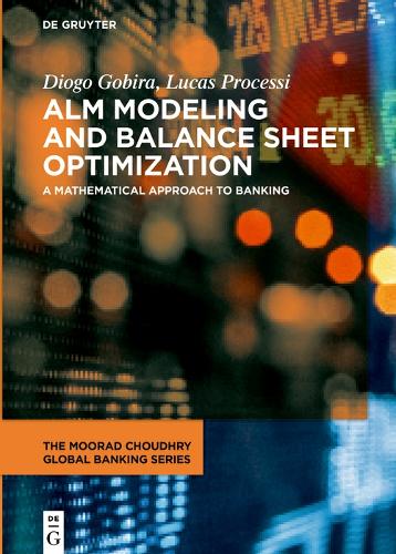 Бумажная книга «ALM Modeling and Balance Sheet Optimization: A Mathematical Approach to Banking», авторов Диогу Гобира, Лукас Дуарте Процесси - фото №1