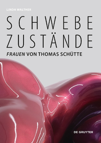 Бумажная книга «Schwebezustände: "Frauen" von Thomas Schütte», автор Линда Вальтер - фото №1