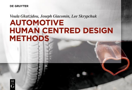 Бумажная книга «Automotive Human Centred Design Methods», авторов Джозеф Джакомин, Ли Скрипчук, Вула Гкациду - фото №1