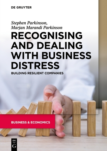 Бумажная книга «Recognising and Dealing with Business Distress: Building Resilient Companies», авторов Марьян Маранди Паркинсон, Стивен Паркинсон - фото №1