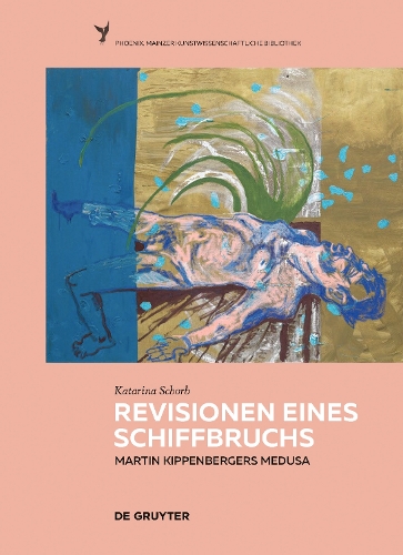 Бумажная книга «Revisionen eines Schiffbruchs - Martin Kippenbergers Medusa», автор Катарина Шорб - фото №1