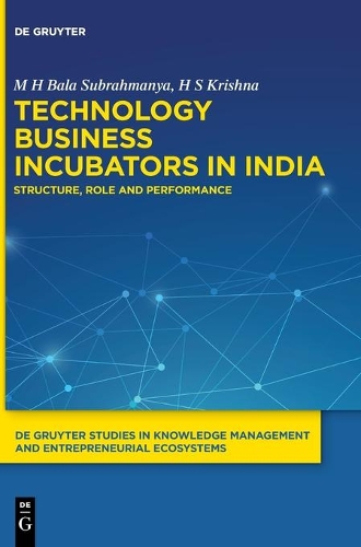 Бумажная книга «Technology Business Incubators in India: Structure, Role and Performance», авторов Х С Кришна, М. Х. Бала Субрахманья - фото №1