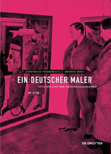 Бумажная книга «Ein deutscher Maler: Otto Dix und der Nationalsozialismus», автор Ина Джессен - фото №1