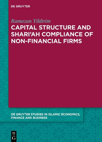 Паперова книга «Capital Structure and Shari’ah Compliance of non-Financial Firms», автор Рамазан Йилдирим - фото №1
