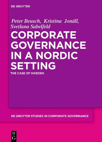 Бумажная книга «Corporate Governance in a Nordic Setting: The Case of Sweden», авторов Кристина Йонелл, Питер Беуш, Светлана Сабельфельд - фото №1