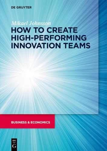 Бумажная книга «How to create high-performing innovation teams», автор Микаэль Йонссон - фото №1