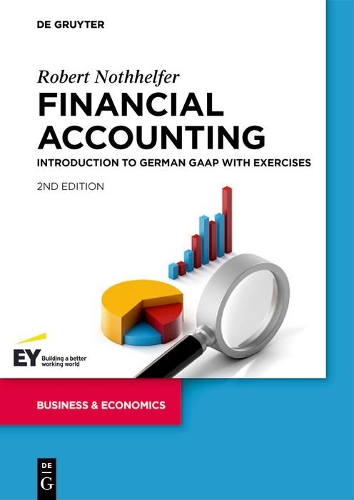 Бумажная книга «Financial Accounting: Introduction to German GAAP with exercises», автор Роберт Нотхелфер - фото №1