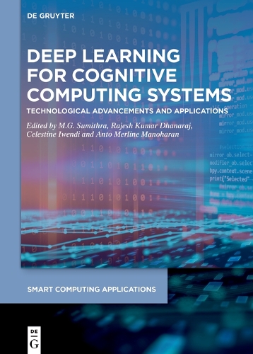 Паперова книга «Deep Learning for Cognitive Computing Systems: Technological Advancements and Applications» - фото №1