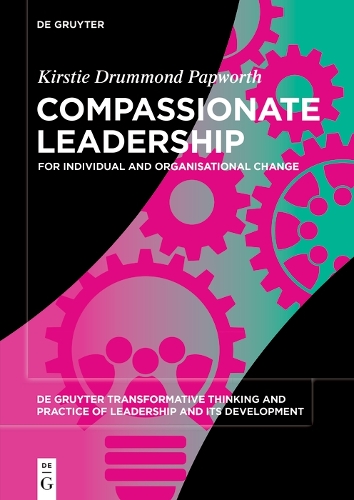 Паперова книга «Compassionate Leadership: For Individual and Organisational Change», автор Кірсті Драммонд Папворт - фото №1