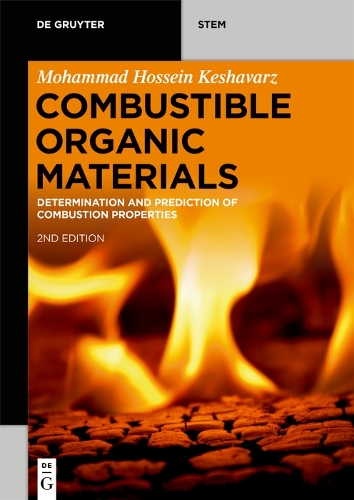 Бумажная книга «Combustible Organic Materials: Determination and Prediction of Combustion Properties», автор Мохаммад Хоссейн Кешаварз - фото №1