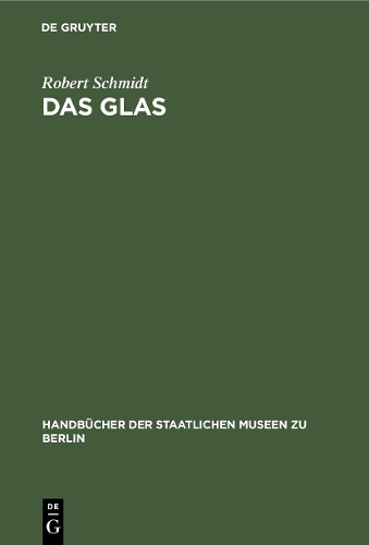 Паперова книга «Das Glas», автор Роберт Шмідт - фото №1