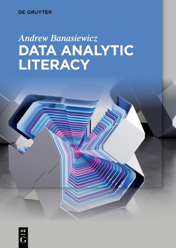Бумажная книга «Data Analytic Literacy», автор Эндрю Банасевич - фото №1