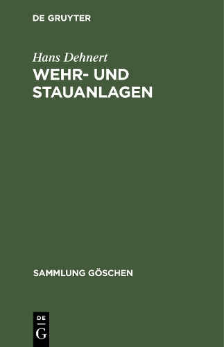 Бумажная книга «Wehr- und Stauanlagen», автор Ганс Денерт - фото №1