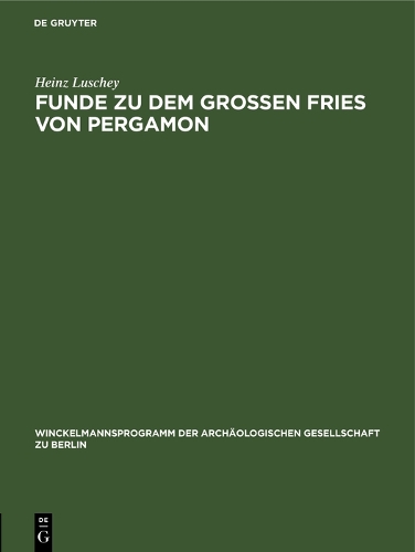 Бумажная книга «Funde zu dem grossen Fries von Pergamon», автор Хайнц Лущей - фото №1