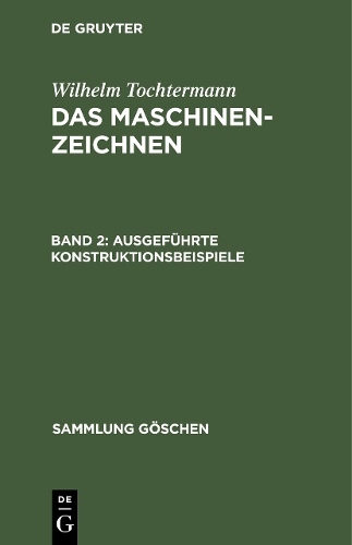 Бумажная книга «Ausgeführte Konstruktionsbeispiele», автор Вильгельм Тохтерманн - фото №1
