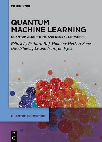 Бумажная книга «Quantum Machine Learning: Quantum Algorithms and Neural Networks» - фото №1