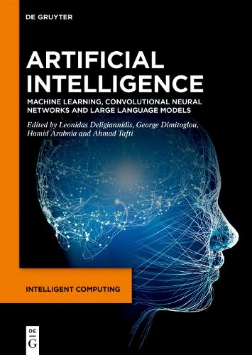 Паперова книга «Artificial Intelligence: Machine Learning, Convolutional Neural Networks and Large Language Models» - фото №1