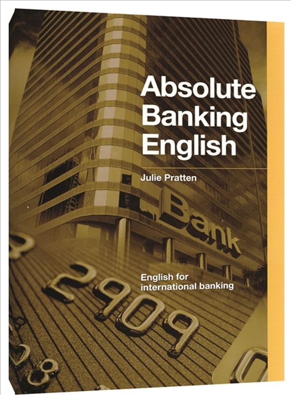 Бумажная книга «Delta Business English. Absolute Banking English B2-C1. Coursebook with 2 Audio CDs», автор Джули Праттен - фото №1