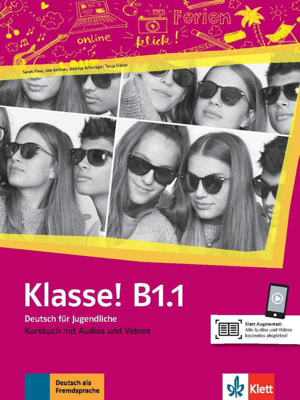 Бумажная книга «Klasse! B1.1 Kursbuch mit Audios und Videos», авторов Таня Майр-Зибер, Уте Койтан, Сара Флир, Беттина Швигер - фото №1