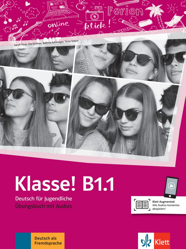 Бумажная книга «Klasse! B1.1 Übungsbuch mit Audios», авторов Таня Майр-Зибер, Уте Койтан, Сара Флир, Беттина Швигер - фото №1