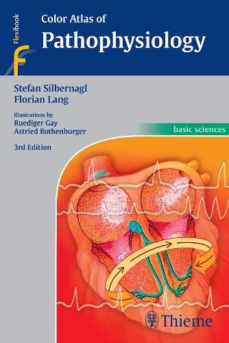 Бумажная книга «Color Atlas of Pathophysiology», авторов Флориан Ланг, Стефан Зильбернагль - фото №1
