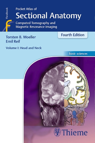 Бумажная книга «Pocket Atlas of Sectional Anatomy, Volume I: Head and Neck: Computed Tomography and Magnetic Resonance Imaging», авторов Эмиль Рейф, Торстен Берт Мёллер - фото №1