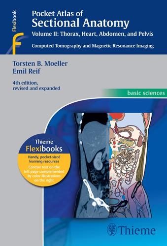 Бумажная книга «Pocket Atlas of Sectional Anatomy, Vol. II: Thorax, Heart, Abdomen and Pelvis: Computed Tomography and Magnetic Resonance Imaging», авторов Эмиль Рейф, Торстен Берт Мёллер - фото №1